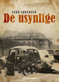 De usynlige, eBook by Egon Sørensen