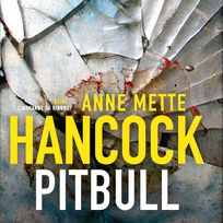 Pitbull, audiobook by Anne Mette Hancock