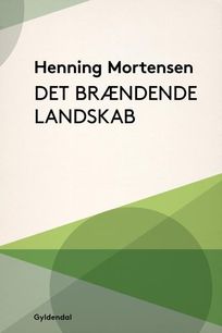 Det brændende landskab, audiobook by Henning Mortensen