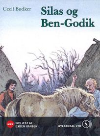 Silas 2 - Silas og Ben-Godik, audiobook by Cecil Bødker