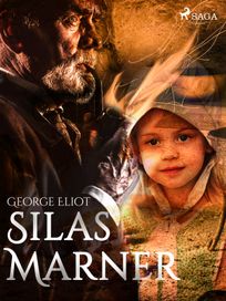 Silas Marner, eBook by George Eliot