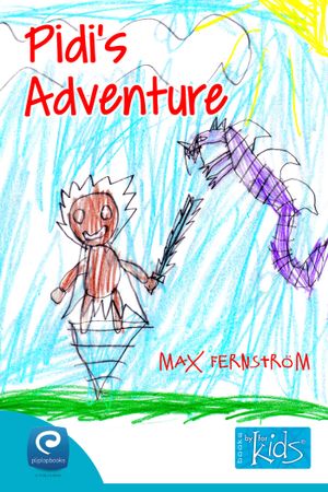 Pidi's adventure, eBook by Max Fernström