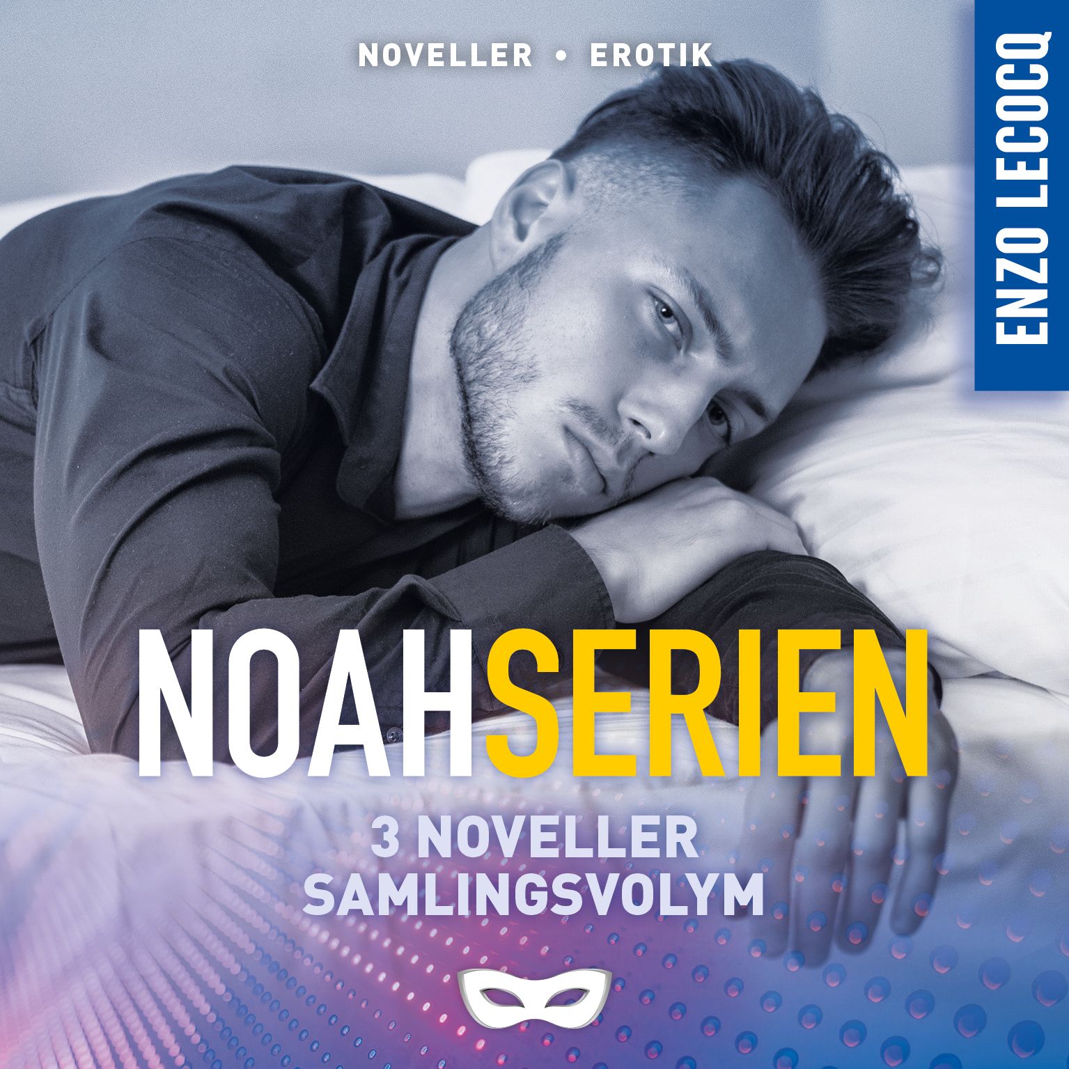 Enzo Lecocq: Noahserien 3 noveller Samlingsvolym, audiobook by Enzo Lecocq