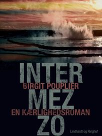 Intermezzo. En kærlighedsroman, audiobook by Birgit Pouplier
