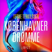 Københavnerdrømme - erotisk novelle, audiobook by Terne Terkildsen