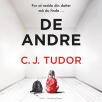 De andre, audiobook by C.J. Tudor
