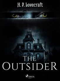 The Outsider, eBook by H. P. Lovecraft