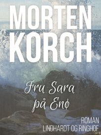 Fru Sara på Enø, audiobook by Morten Korch