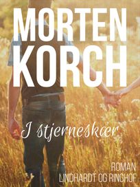 I stjerneskær, audiobook by Morten Korch
