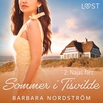 Sommer i Tisvilde 2: Najas flirt, audiobook by Barbara Nordström