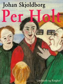 Per Holt, audiobook by Johan Skjoldborg