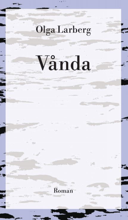 Vånda, eBook by Olga Larberg