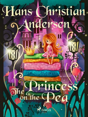 The Princess on the Pea, eBook by Hans Christian Andersen