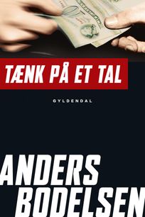 Tænk på et tal, eBook by Anders Bodelsen