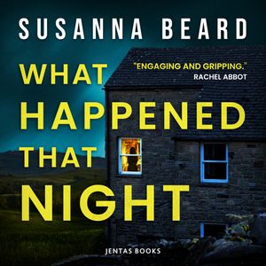What Happened That Night, audiobook by Susanna Beard