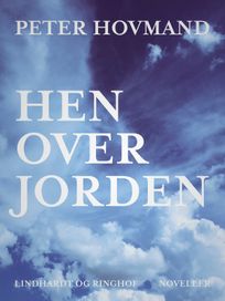 Hen over jorden, audiobook by Peter Hovmand