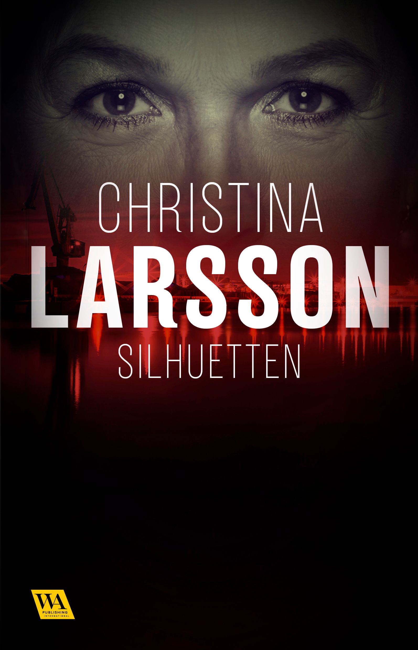 Silhuetten, eBook by Christina Larsson