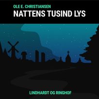 Nattens tusind lys, audiobook by Ole E. Christiansen