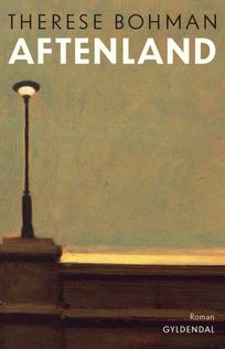 Aftenland, audiobook by Therese Bohman