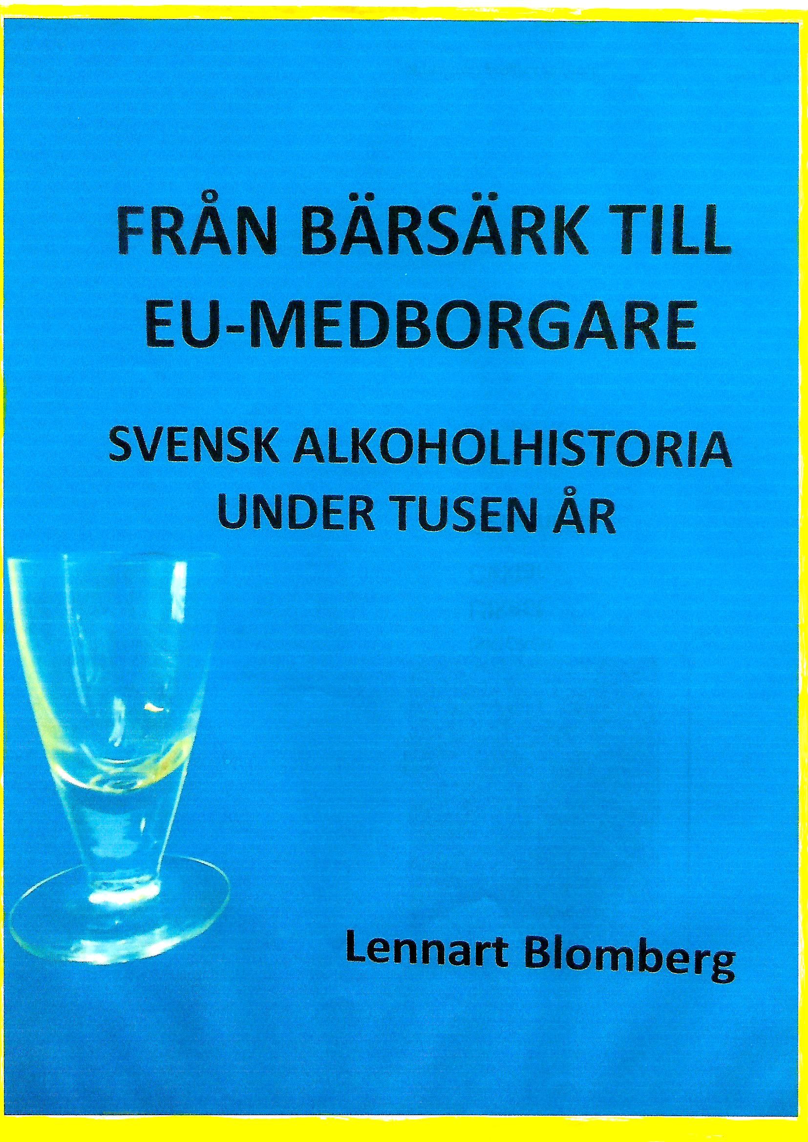 Från bärsärk till EU-medborgare, eBook by Lennart Blomberg