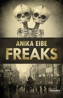 Freaks, audiobook by Anika Eibe
