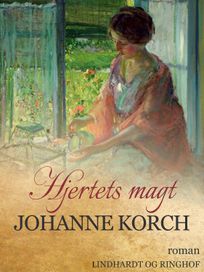 Hjertets magt, audiobook by Johanne Korch