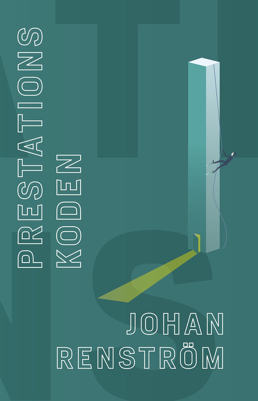 Prestationskoden, eBook by Johan Renström