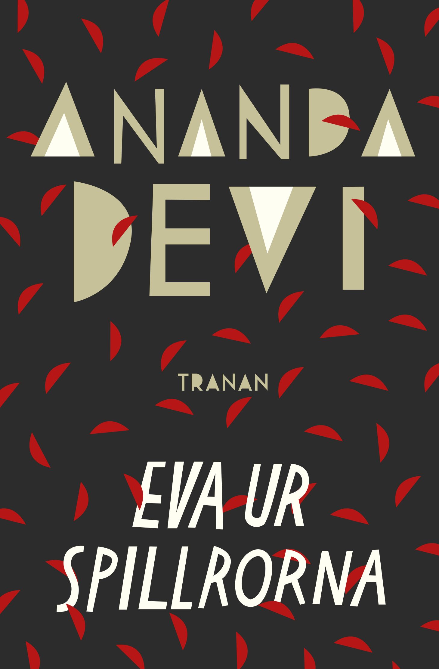 Eva ur spillrorna, eBook by Ananda Devi