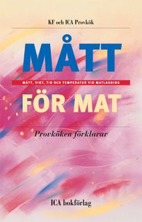 Mått för mat, eBook by KF och ICA provkök