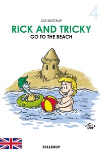 Rick and Tricky #4: Rick and Tricky Go to the Beach, eBook by Lise Bidstrup