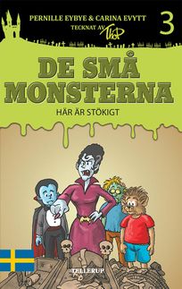 De små monsterna #3: Här är stökigt, audiobook by Carina Evytt, Pernille Eybye