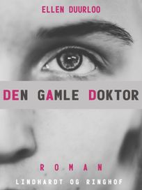 Den gamle doktor, audiobook by Ellen Duurloo