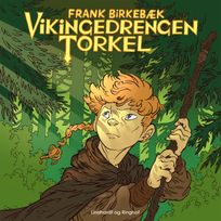 Vikingedrengen Torkel, audiobook by Frank Birkebæk
