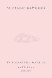 En forfatters dagbog 2010-2020, audiobook by Suzanne Brøgger