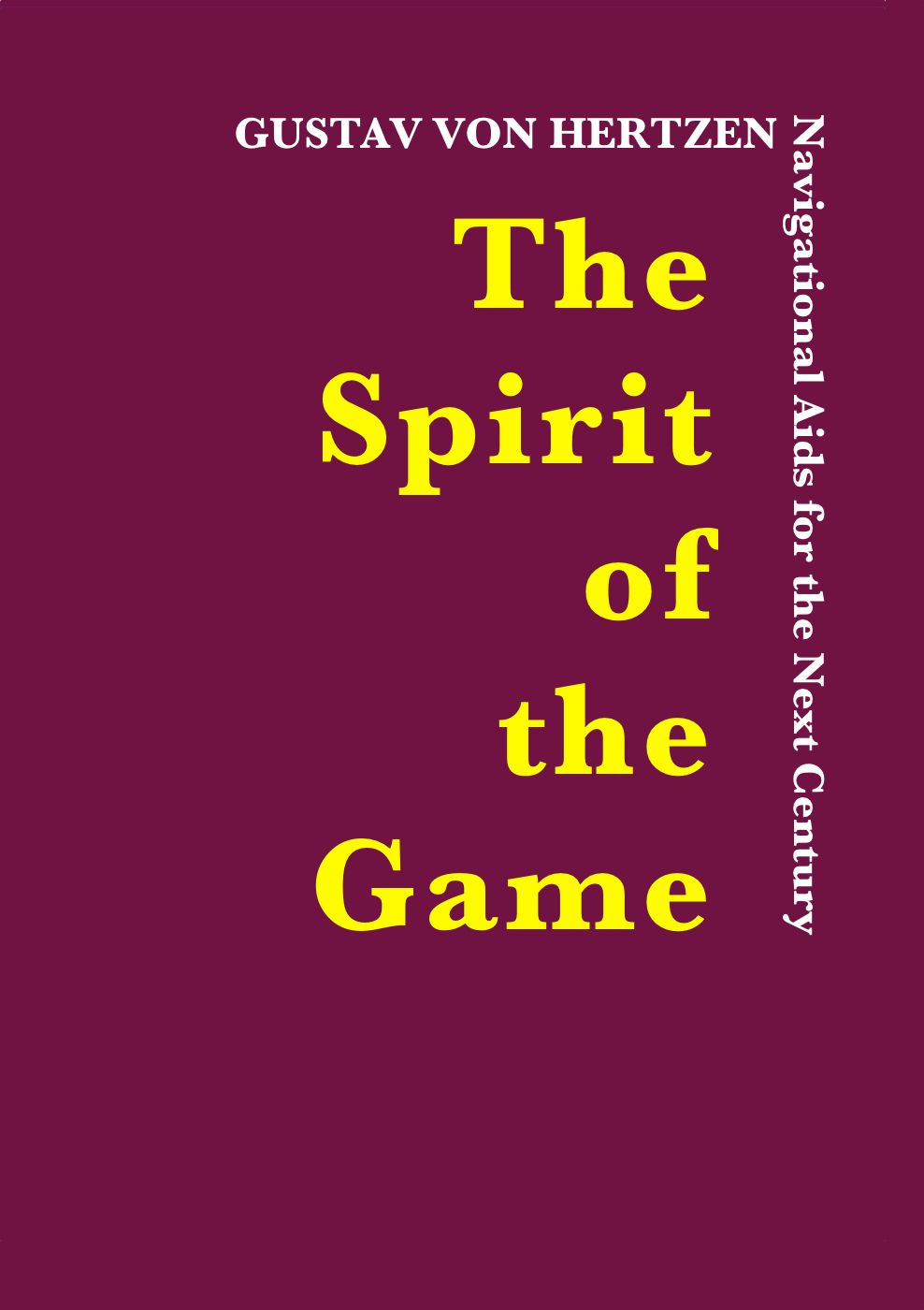 The Spirit of the Game, eBook by Gustav von Hertzen