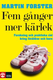 Fem gånger mer kärlek, eBook by Martin Forster