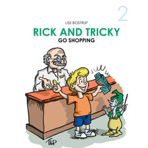 Rick and Tricky #2: Rick and Tricky Go Shopping, audiobook by Lise Bidstrup