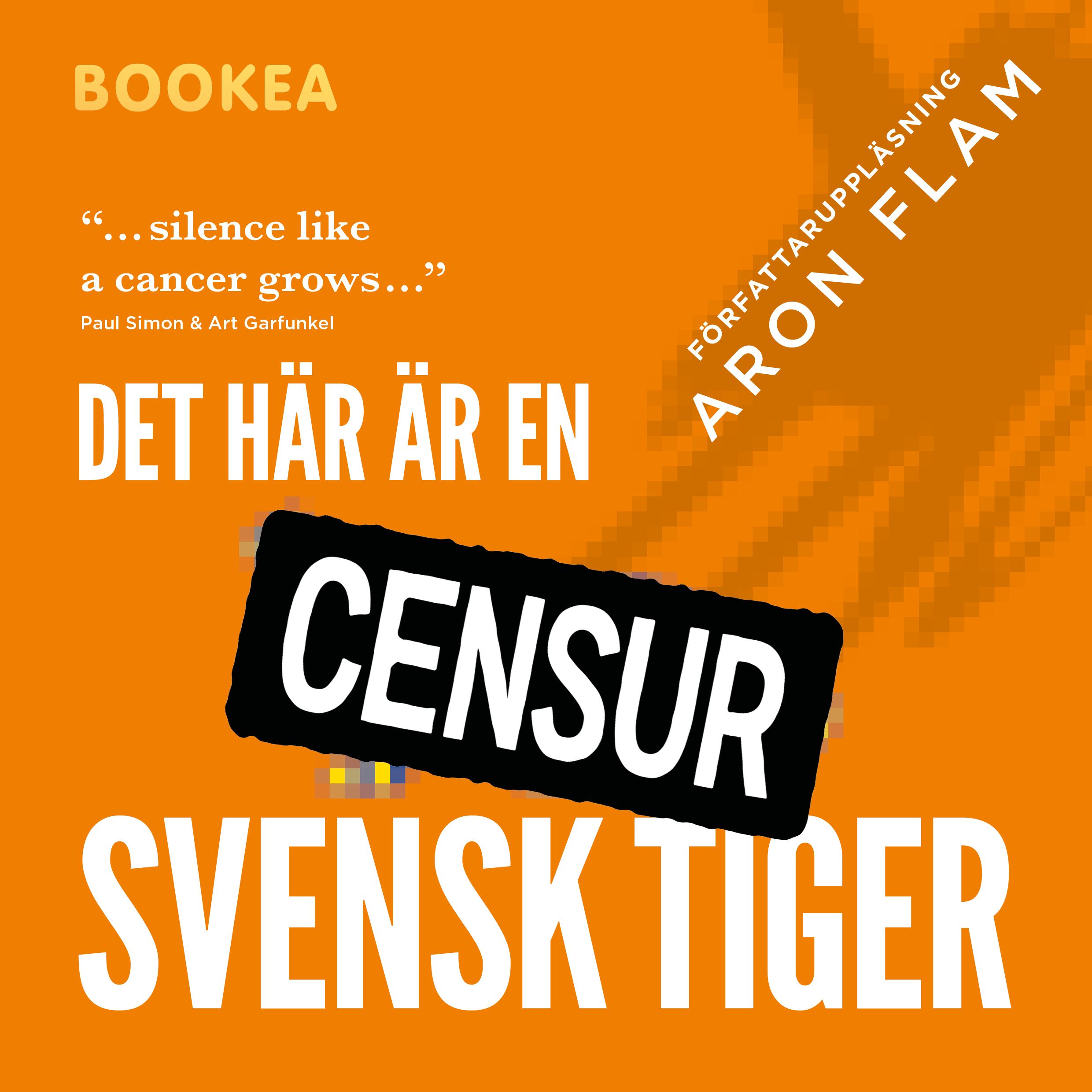Det här är en svensk tiger, audiobook by Aron Flam