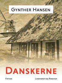 Danskerne, eBook by Gynther Hansen