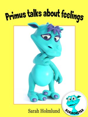 Primus talks about feelings, eBook by Sarah Holmlund