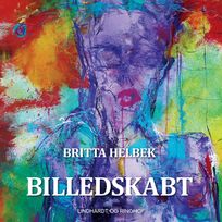 Billedskabt, audiobook by Britta Helbek
