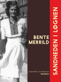 Sandheden i løgnen, eBook by Bente Merrild