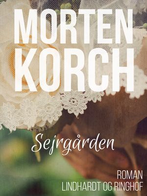 Sejrgården, audiobook by Morten Korch