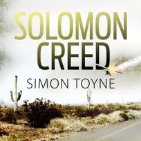 Solomon Creed, audiobook by Simon Toyne
