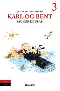 Karl og Bent #3: Karl og Bent bygger en ubåd, audiobook by Jesper Felumb Conrad
