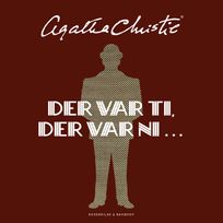 Der var ti, der var ni ..., audiobook by Agatha Christie