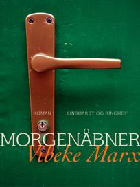 Morgenåbner, audiobook by Vibeke Marx