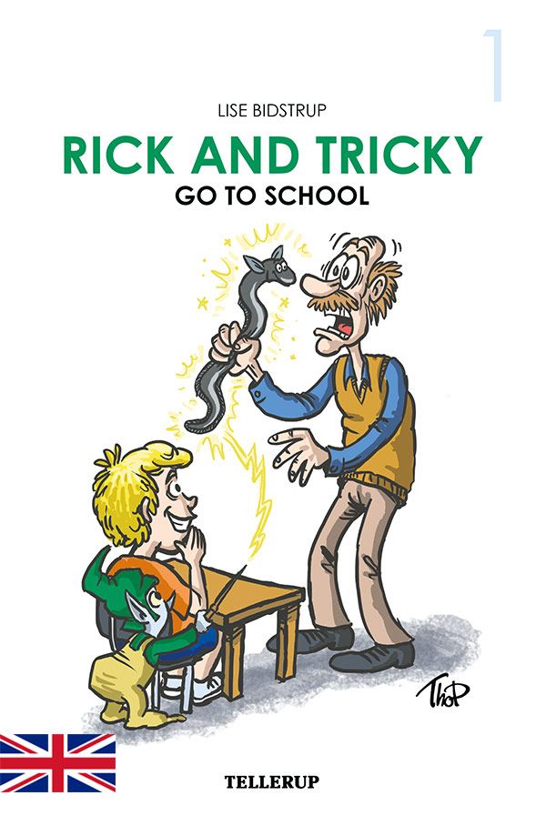 Rick and Tricky #1: Rick and Tricky Go to School, eBook by Lise Bidstrup