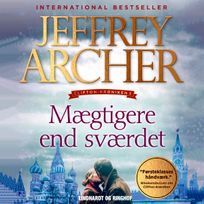 Mægtigere end sværdet, audiobook by Jeffrey Archer