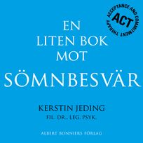 En liten bok mot sömnbesvär, eBook by Kerstin Jeding